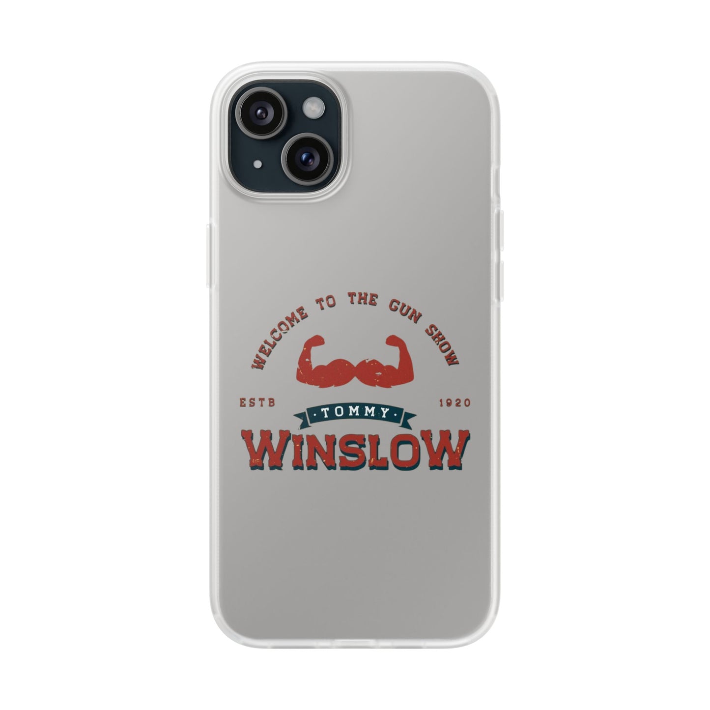 Welcome to the Gun Show - Tommy Winslow - Flexi Phone Cases