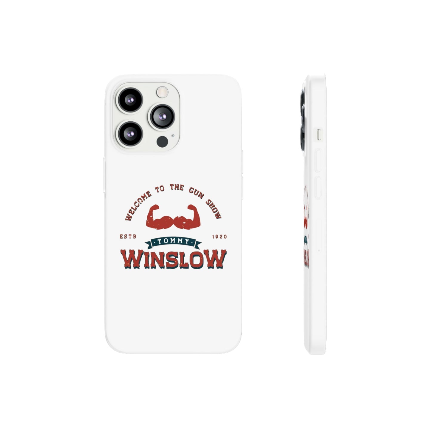 Welcome to the Gun Show - Tommy Winslow - Flexi Phone Cases