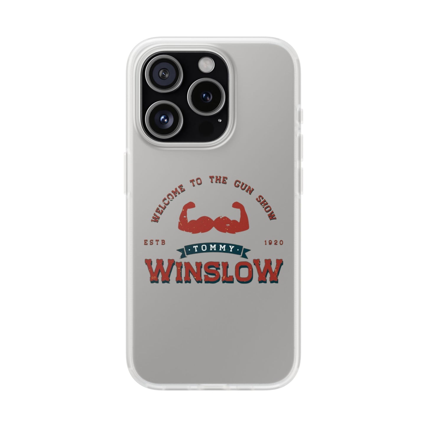 Welcome to the Gun Show - Tommy Winslow - Flexi Phone Cases