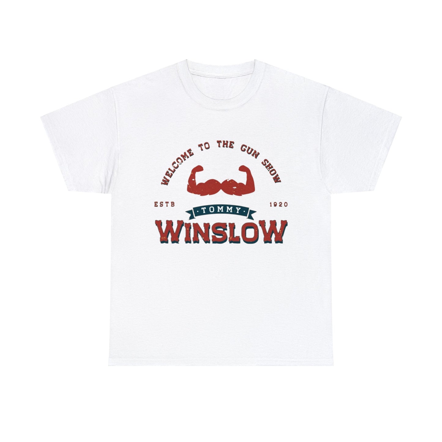 Tommy "The Gun" Winslow - 'Welcome to the gun show' Printed Tee